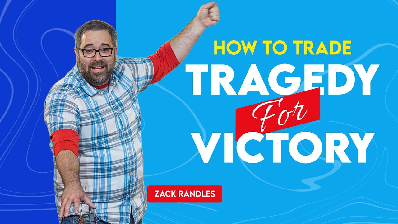 How To Trade Tragedy For Victory