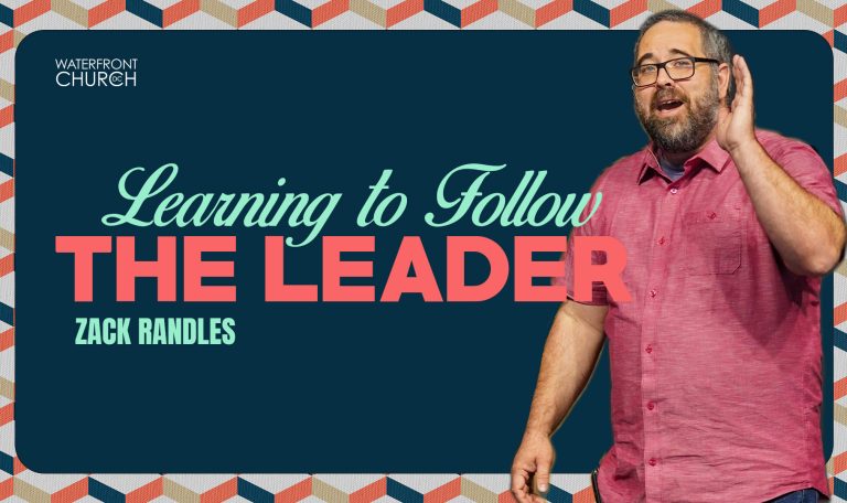 zack-randles-Learing-to-follow-the-leader