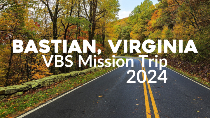 Bastian, Virginia VBS Mission Trip
