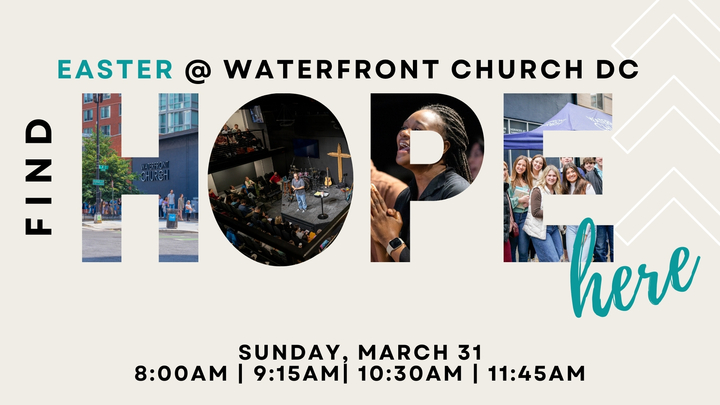 Easter – Waterfront Church DC